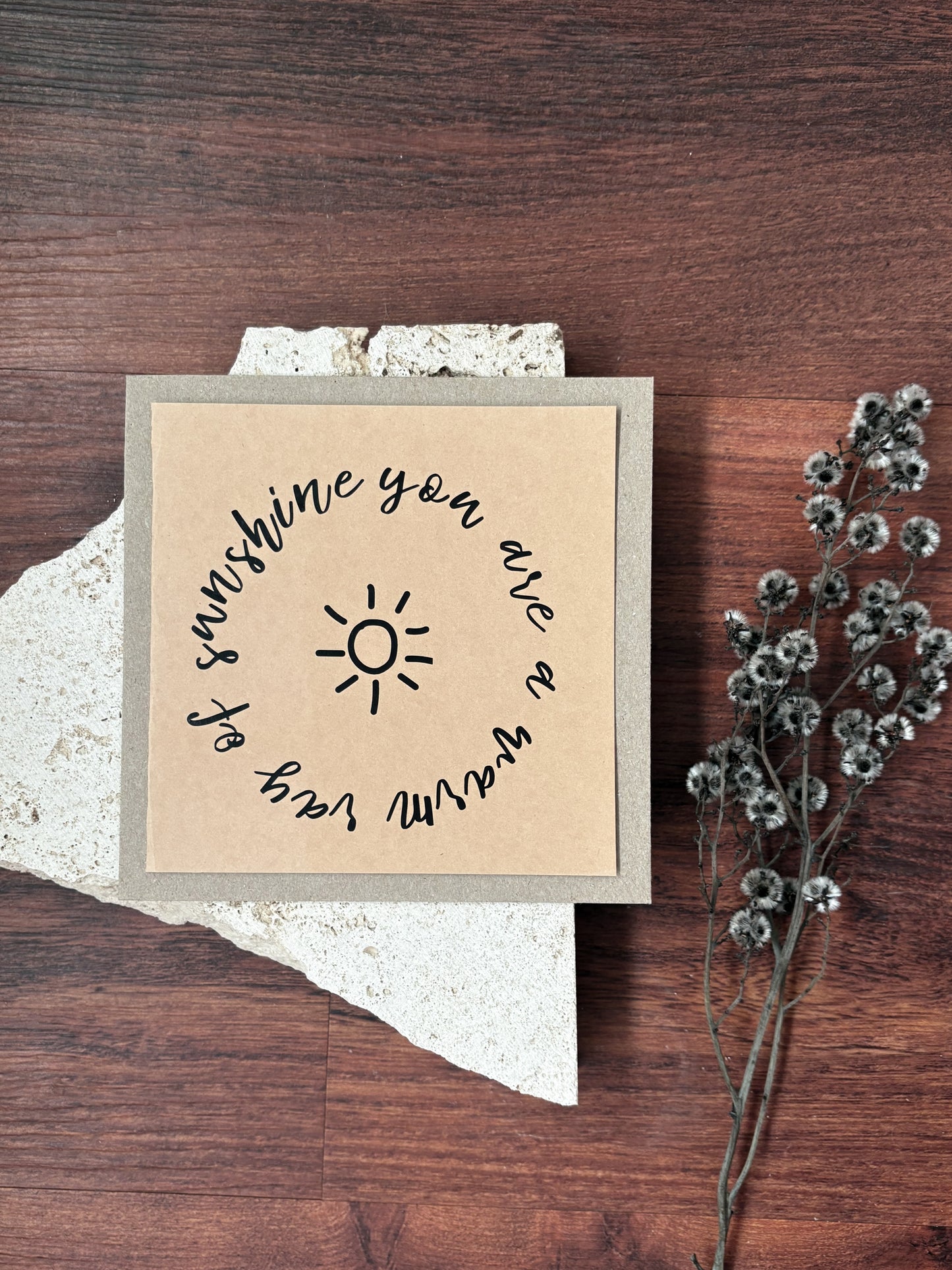 you are a warm ray of sunshine card